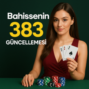 Bahissenin 383 güncellemesi