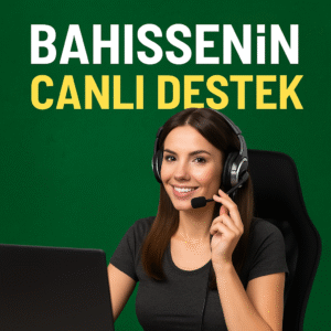 Bahissenin canlı destek
